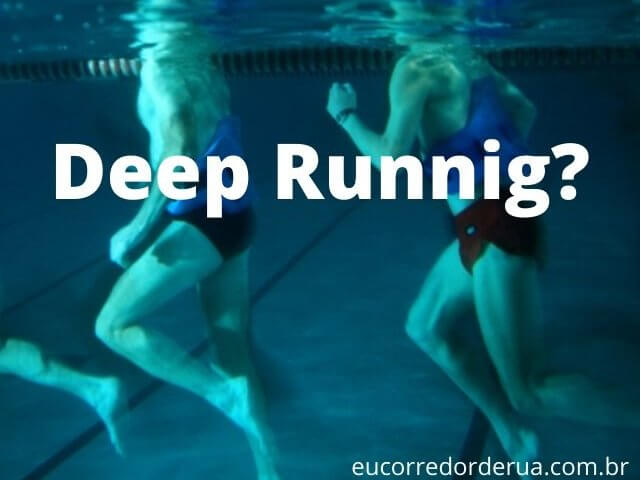 Deep Running: Corra Dentro da Água e Melhore seu Desempenho [sem lesões]